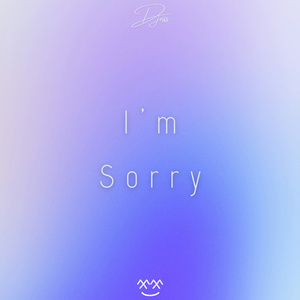 I'm Sorry