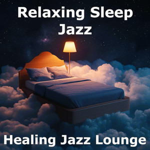 Relaxing Sleep Jazz