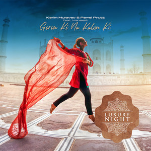 Goron Ki Na Kalon Ki (Original Mix)