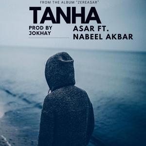 Tanha (feat. Nabeel Akbar, Shayan & Jokhay)