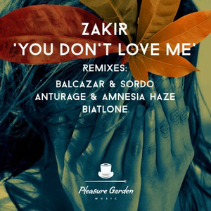 You Don T Love Me (Balcazar & Sordo Remix)