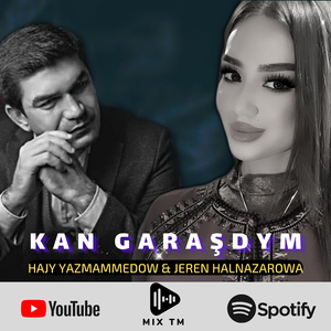 Hajy Yazmammedow & Jeren Halnazarowa - Kan Garaşdym 2022 (taze duet aydym)