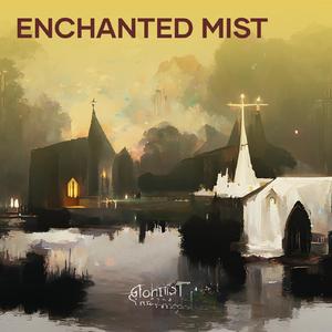 Enchanted Mist