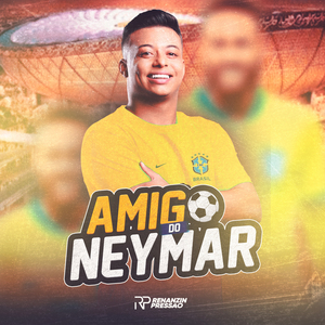 Amigo do Neymar