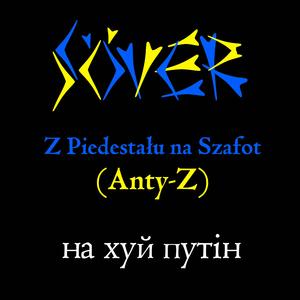 Z Piedestału na Szafot (Anty-Z)