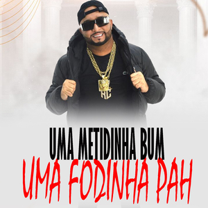 UMA METIDINHA BUM UMA FODINHA PAH