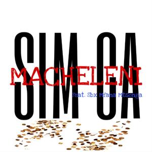 Macheleni (feat. Sbx Mfana Mtsonga)