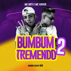 Bumbum Tremendo 2