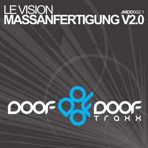 Massanfertigung (DJ D-Light V2.0 Mix)