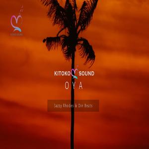 Oya (feat. Jazzy Rhodes & Din Beats)