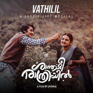 Vathilil (From "Shanthameerathriyil")