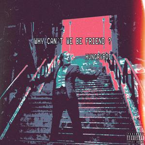 为什么我们不能成为朋友