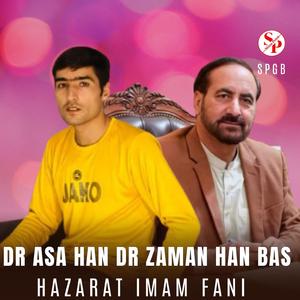 Dr Asa Han Dr Zaman Han Bas (feat. Hazarat Imam Fani)