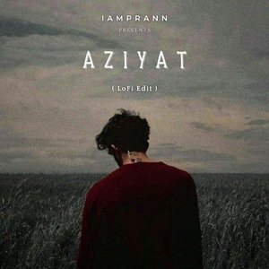 Aziyat (LoFi Edit)