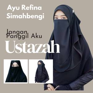 Jangan Panggil Aku Ustazah