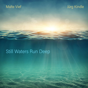 STILL WATERS RUN DEEP