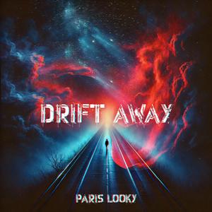 Drift Away