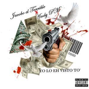 Yo Lo Eh Visto To (feat. Andy PM)