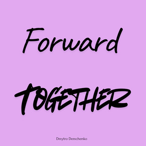 Forward Together