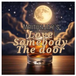 Love Somebody the Door