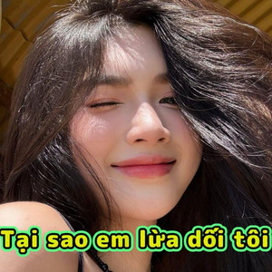 Tại sao em lừa dối tôi (Freestyle)