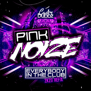 Everybody In The Club (2K20 Refix)