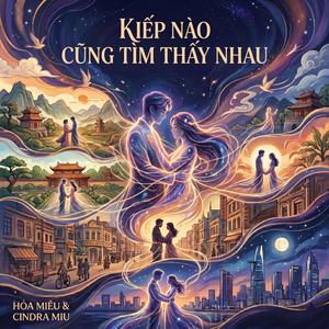 Kiếp Nào Cũng Tìm Thấy Nhau