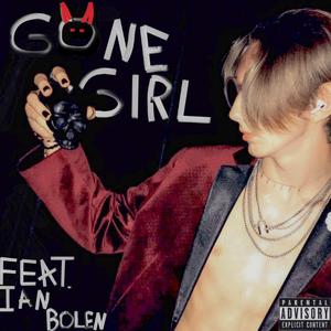 Gone Girl (feat. Ian Bolen)