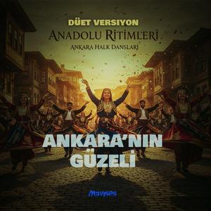 Ankara'nın Güzeli (Düet Versiyon)