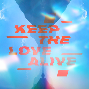 Keep The Love Alive