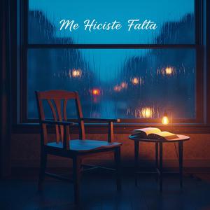 Me hiciste falta