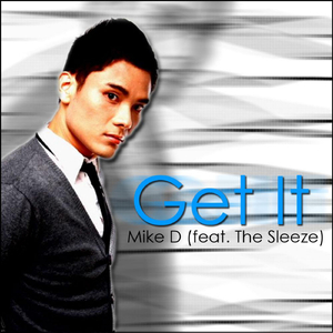 Get It (feat. The Sleeze)