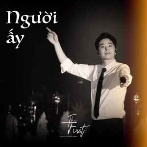 Người Ấy (The First Show)