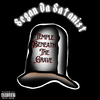 Segan da Satanist - You Aint Nun But a ***** (feat. Easer & The Magic Mizzle)