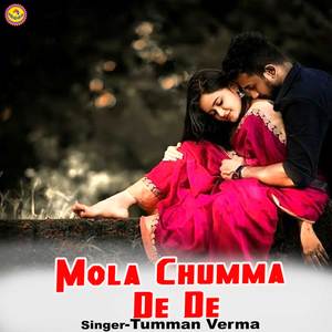 Mola Chumma De De