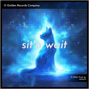 Sit 'n Wait