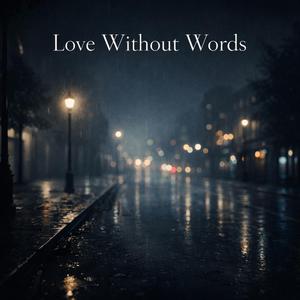 Love Without Words