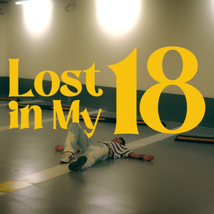 Lost in My 18