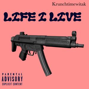Life I Live