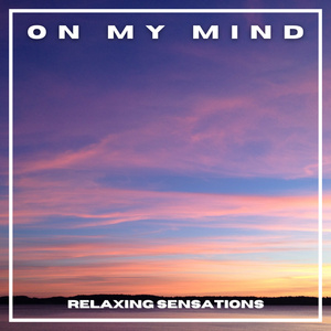 On My Mind