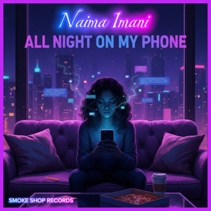 All Night on My Phone