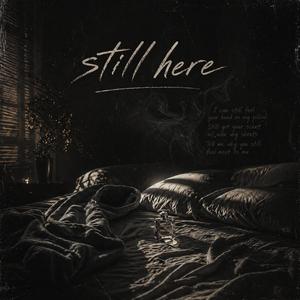 Still Here