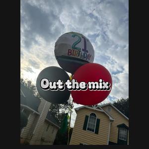 Out the mix