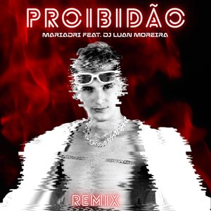 Proibidão (Remix)