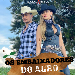 Os Embaixadores do Agro