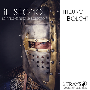 Il segno (La preghiera di un soldato)