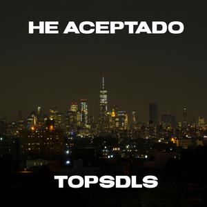 He Aceptado