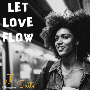 Ideas (Let Love Flow)