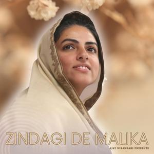 ZINDAGI DE MALIKA