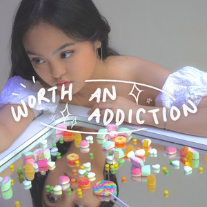 Worth an Addiction